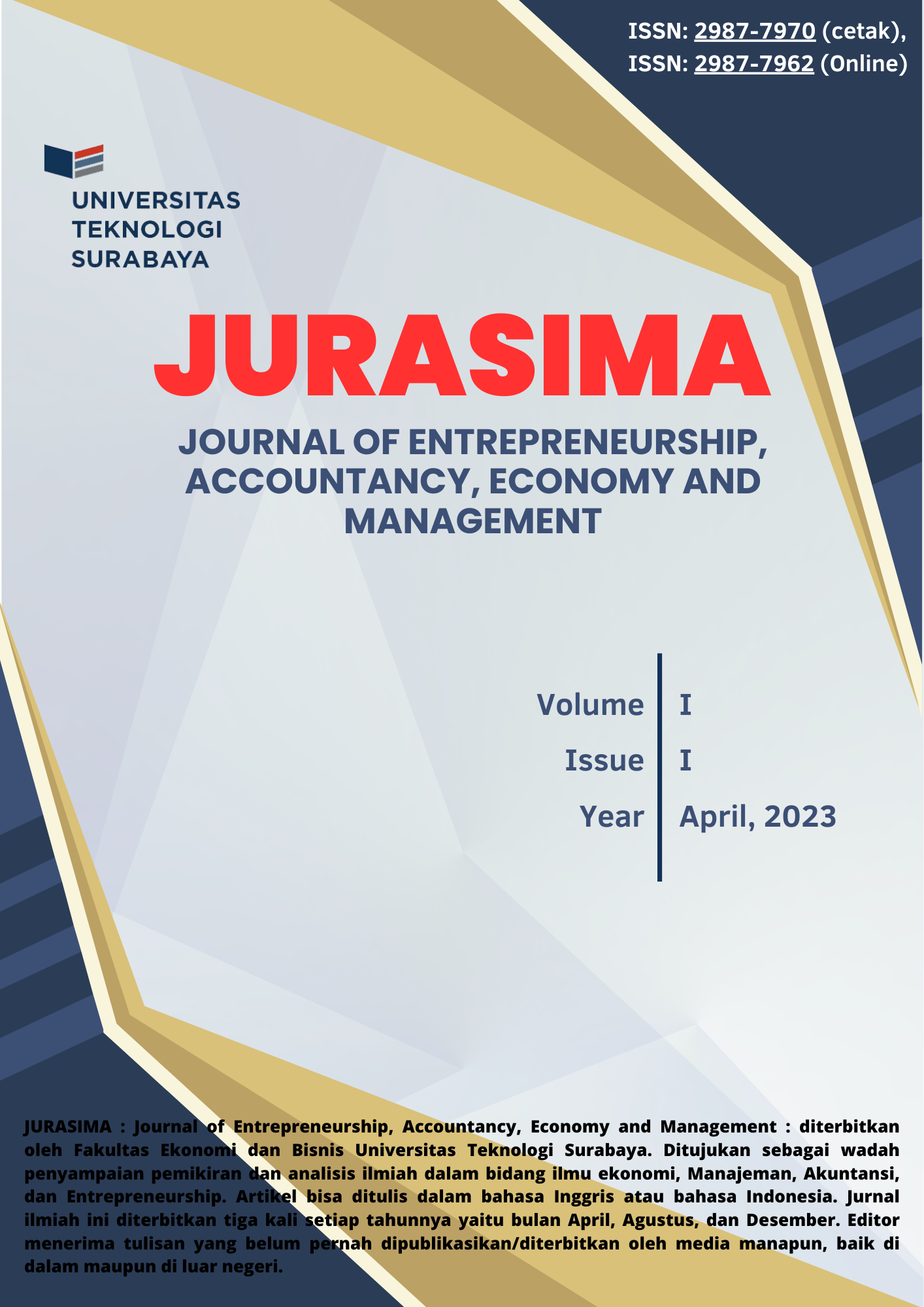 					View Vol. 2 No. 2 (2024): JURASIMA: Journal of Entrepreneurship, Accountancy, Economy and Management
				